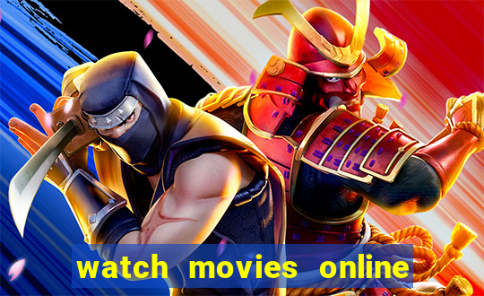 watch movies online for free