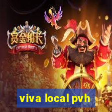 viva local pvh