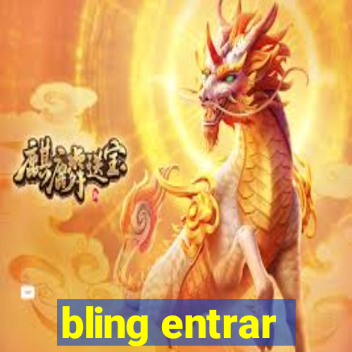 bling entrar