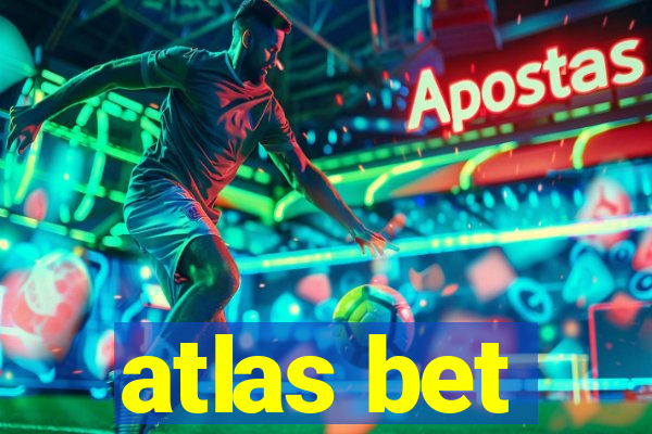 atlas bet