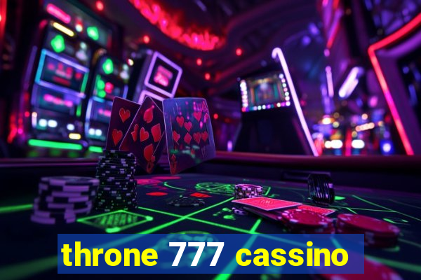 throne 777 cassino