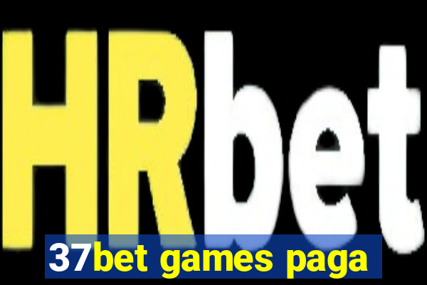 37bet games paga