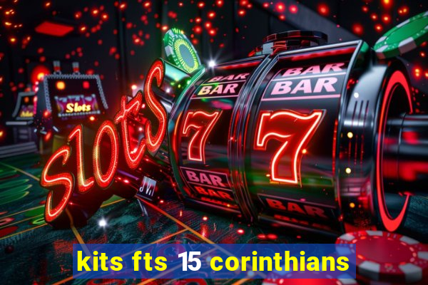 kits fts 15 corinthians