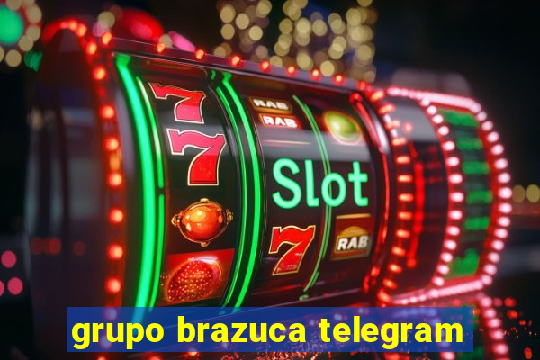 grupo brazuca telegram