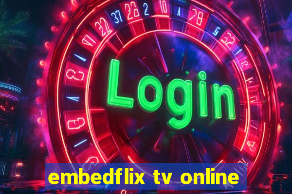 embedflix tv online