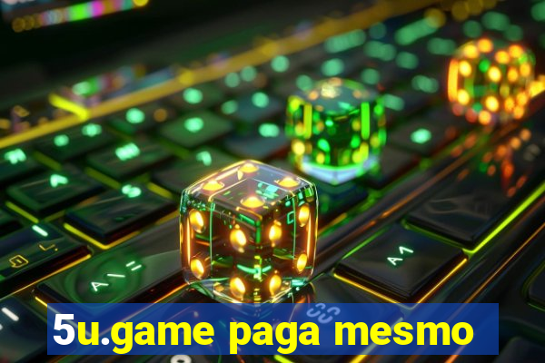 5u.game paga mesmo