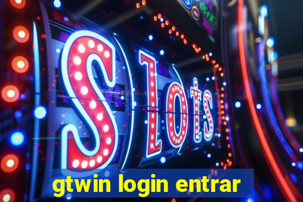 gtwin login entrar