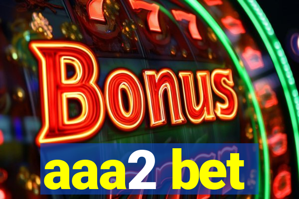 aaa2 bet