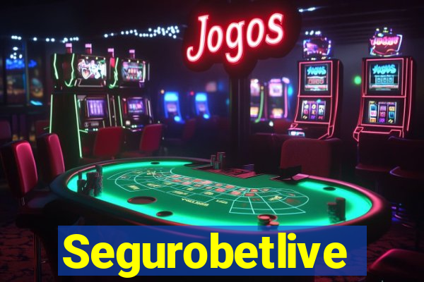 Segurobetlive