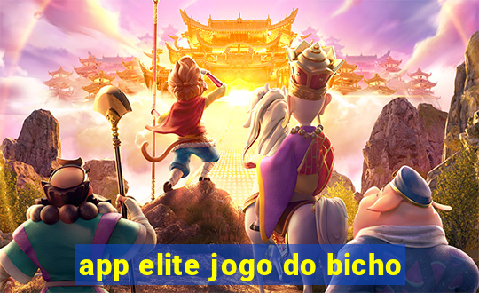 app elite jogo do bicho