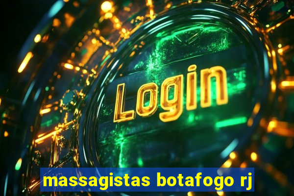 massagistas botafogo rj