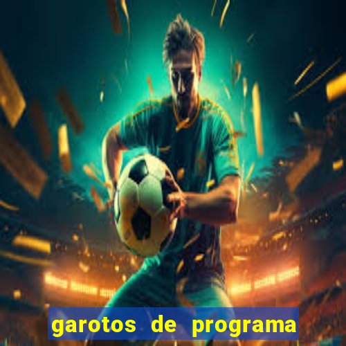 garotos de programa feira de santana