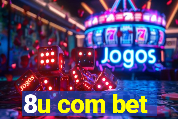 8u com bet