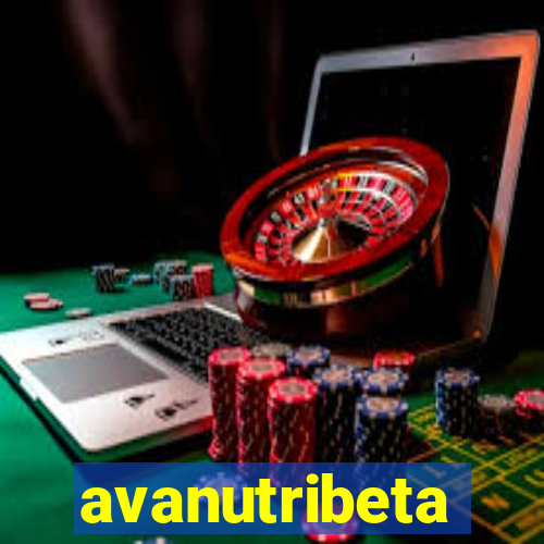 avanutribeta