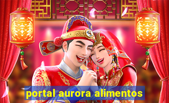 portal aurora alimentos