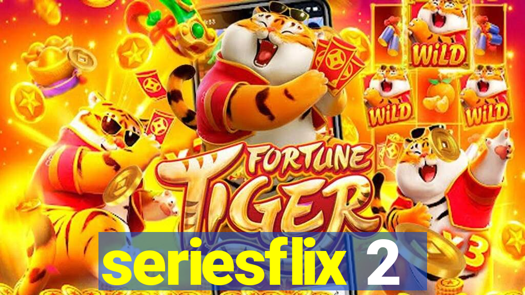 seriesflix 2