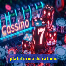 plataforma do ratinho