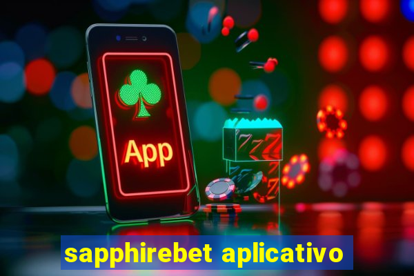 sapphirebet aplicativo