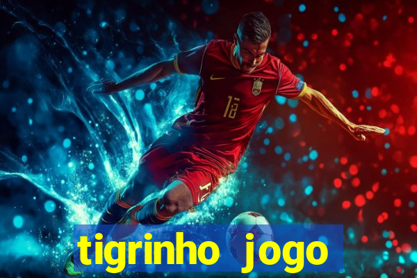 tigrinho jogo deposito minimo 1 real