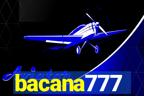 bacana777