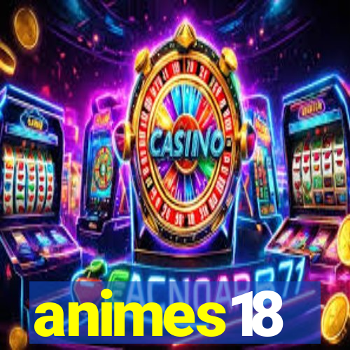 animes18