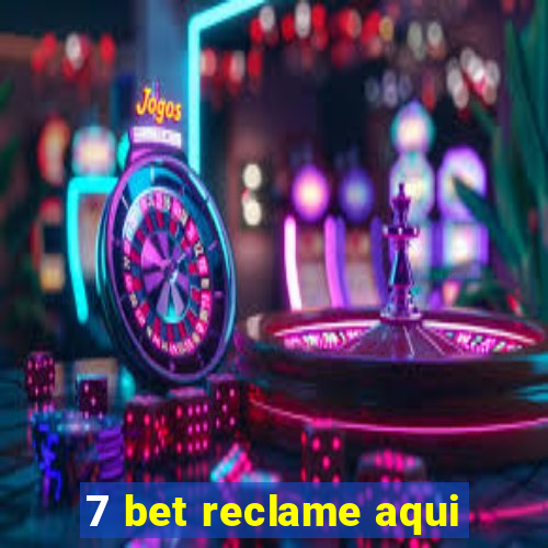 7 bet reclame aqui