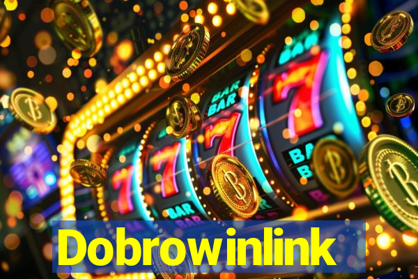 Dobrowinlink