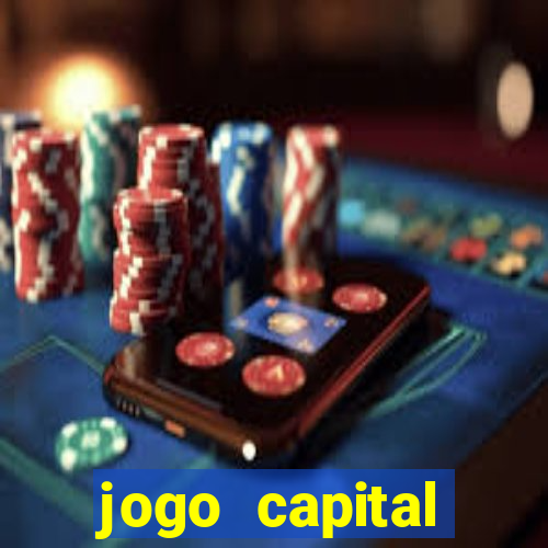 jogo capital download mobile