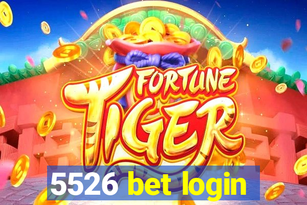 5526 bet login