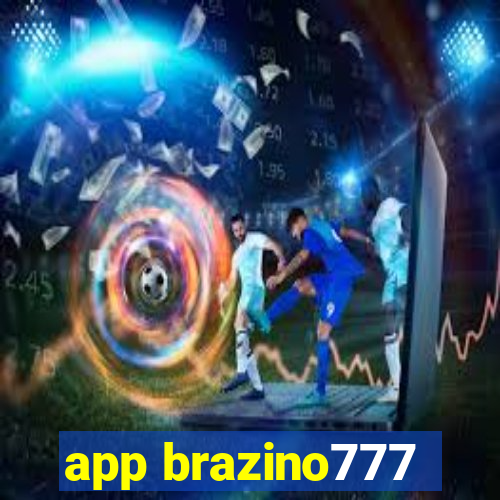 app brazino777