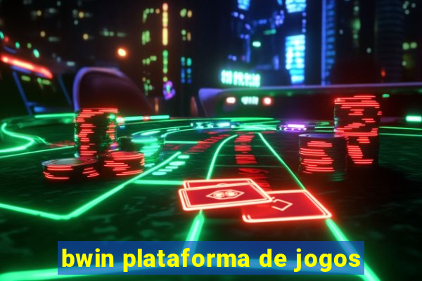 bwin plataforma de jogos