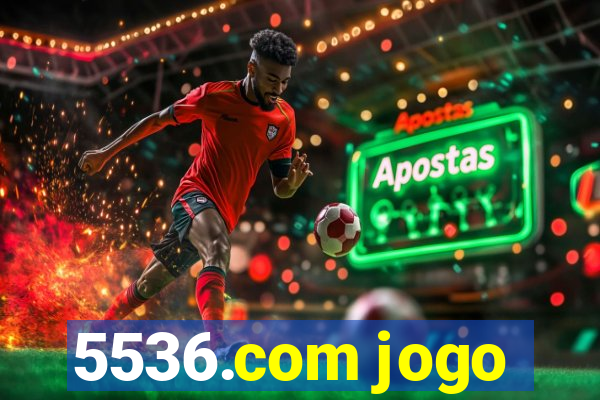 5536.com jogo