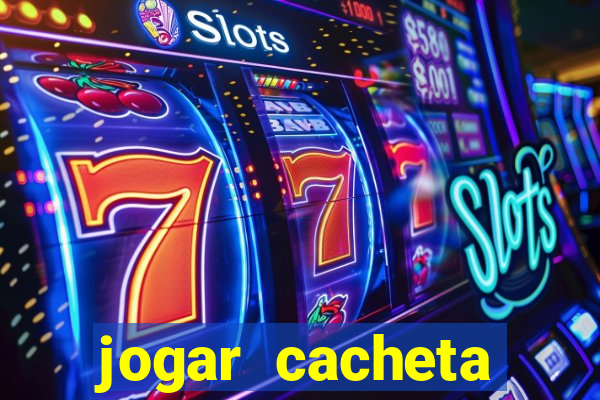 jogar cacheta online valendo dinheiro