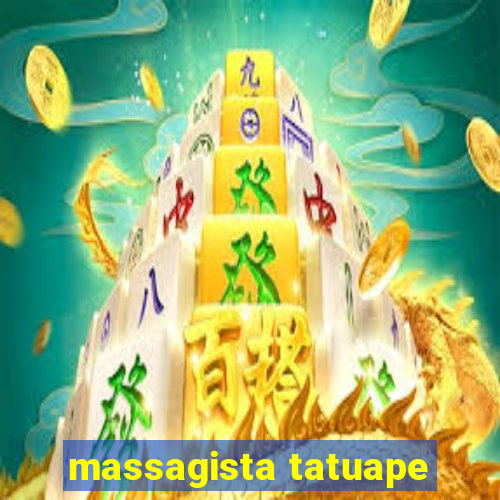 massagista tatuape