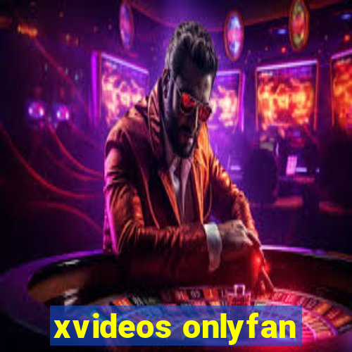 xvideos onlyfan