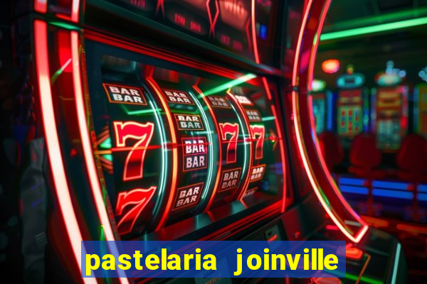 pastelaria joinville zona sul