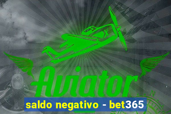 saldo negativo - bet365