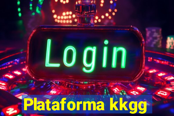 Plataforma kkgg