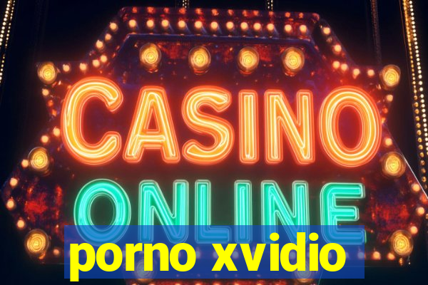 porno xvidio