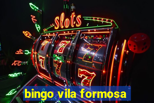 bingo vila formosa