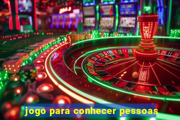 jogo para conhecer pessoas