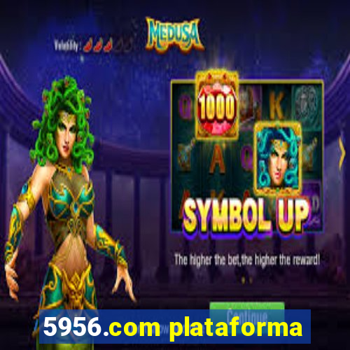 5956.com plataforma