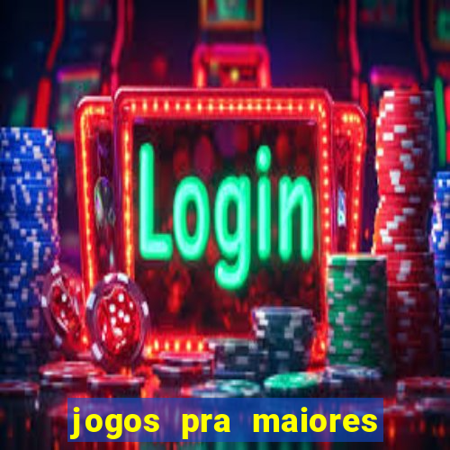 jogos pra maiores de 18