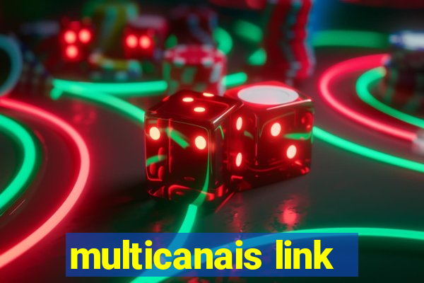 multicanais link