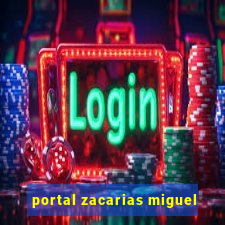 portal zacarias miguel