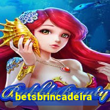 betsbrincadeira