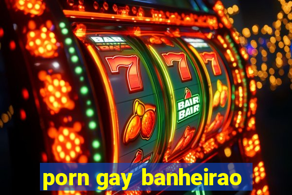 porn gay banheirao