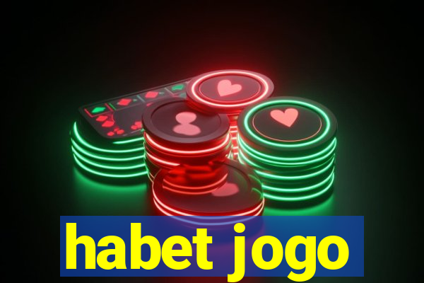 habet jogo