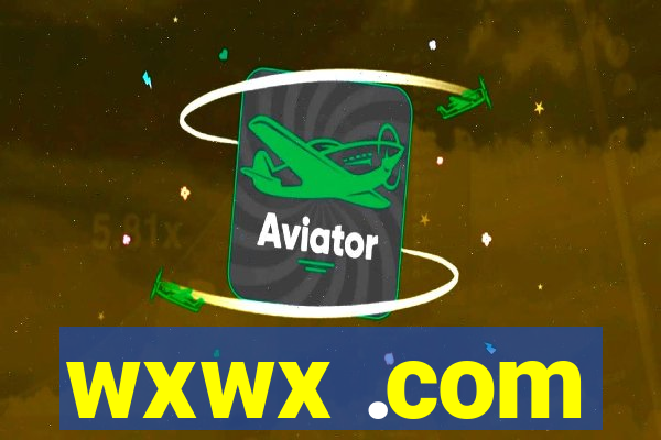 wxwx .com