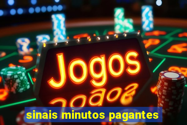 sinais minutos pagantes